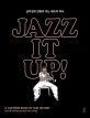 재즈 잇 업! Jazz It Up! (출간 15주년 특별판, 남무성의 만화로 보는 재즈의 역사)